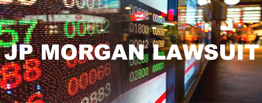 JP MORGAN LAWSUIT BY INVESTOR